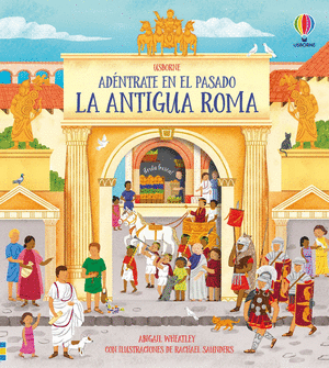 ADÉNTRATE EN EL PASADO: LA ANTIGUA ROMA