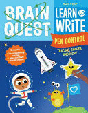 BRAIN QUEST LEARN TO WRITE: PEN CONTROL, TRACING, SHAPES, AND MORE