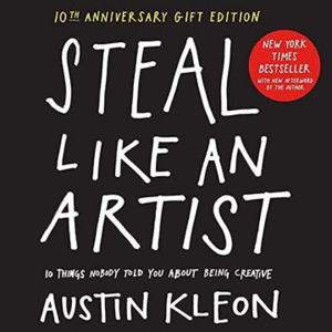 STEAL LIKE AN ARTIST