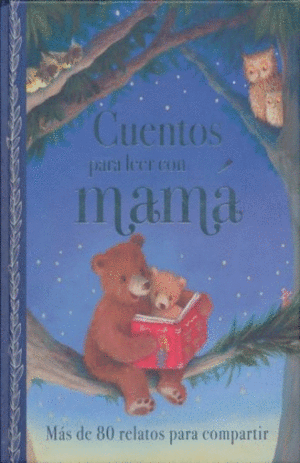 CUENTOS PARA LEER CON MAMA