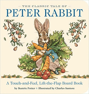 THE CLASSIC TALE OF PETER RABBIT TOUCH-AND-FEEL BOARD BOOK