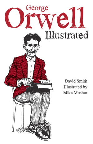 GEORGE ORWELL ILLUSTRATED