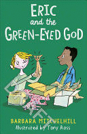 ERIC AND THE GREEN-EYED GOD
