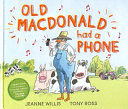 OLD MACDONALD HAD A PHONE