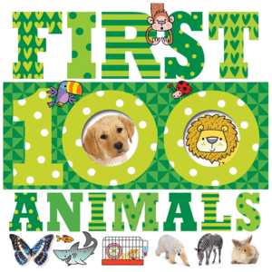 FIRST 100 ANIMALS (BOOK GREEN)