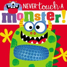 NEVER TOUCH A MONSTER BOARD BOOK
