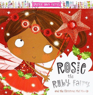 SPARKLE TOWN FAIRIES ROSIE THE RUBY FAIRY