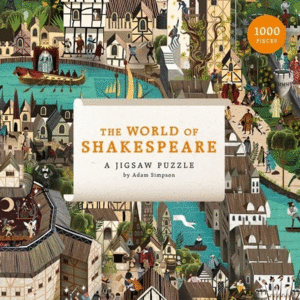 THE WORLD OF SHAKESPEARE: A JIGSAW PUZZLE