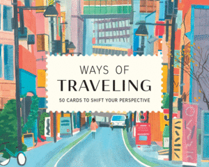 WAYS OF TRAVELING  -DE STEPHEN ELLCOCK, GRACE HELMER