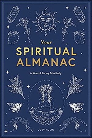 YOUR SPIRITUAL ALMANAC