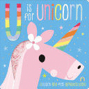 BOARD BOOK U IS FOR UNICORN