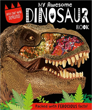 MY AWESOME DINOSAUR BOOK