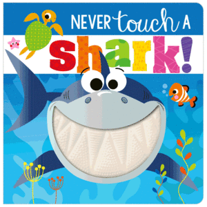 NEVER TOUCH A SHARK!