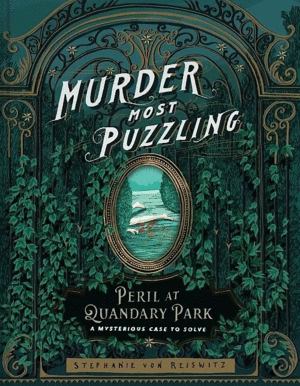 THE PERILOUS PUZZLES OF QUANDARY PARK: