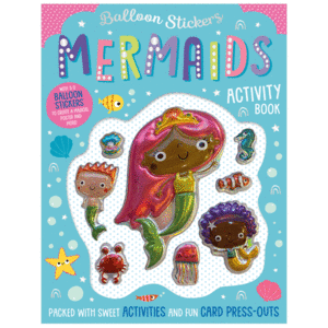 BALLOON STICKERS MERMAIDS ACTIVITY BOOK