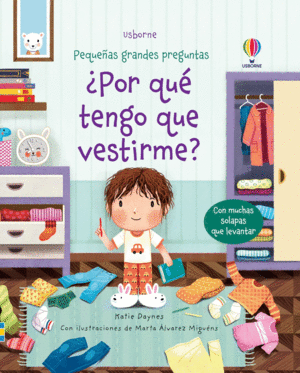 PEQUEÑAS GRANDES PREGUNTAS: ¿POR QUÉ TENGO QUE VESTIRME?