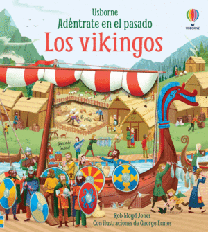 ADÉNTRATE EN EL PASADO: LOS VIKINGOS