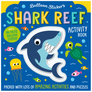 BALLOON STICKERS SHARK REEF ACTIVITY BOOK