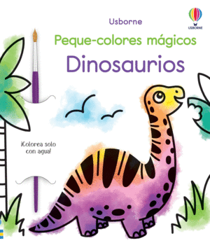 PEQUE-COLORES MÁGICOS: DINOSAURIOS