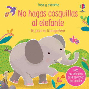 TOCO Y ESCUCHO: NO HAGAS COSQUILLAS AL ELEFANTE