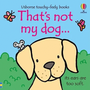 THAT'S NOT MY DOG