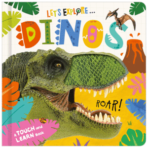 LETS EXPLORE DINOS