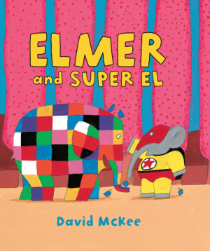 ELMER AND SUPER EL
