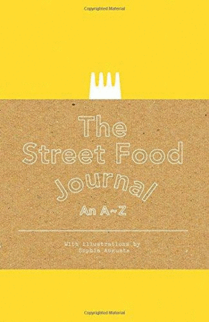 THE STREET FOOD JOURNAL - IL. SOPHIA AUGUSTA
