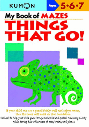 MY BOOK OF MAZES THINGS THAT GO!