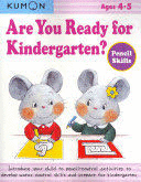 ARE YOU READY FOR KINDERGARTEN? PENCIL SKILLS