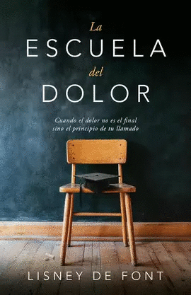 LA ESCUELA DEL DOLOR