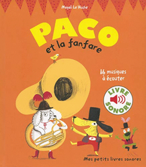 PACO ET LA FANFARE: 16 MUSIQUES A ECOUTER