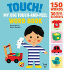 TOUCH! MY BIG TOUCH-AND-FEEL WORD BOOK