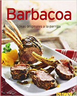 BARBACOA: IDEAS ORIGINALES A LA PARRILLA