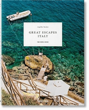 GREAT ESCAPES ITALY. THE HOTEL BOOK