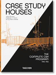CASE STUDY HOUSES. THE COMPLETE CSH PROGRAM 1945-1966.