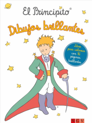 EL PRINCIPITO: DIBUJOS BRILLANTES. LIBRO PARA COLOREAR CON 16 PÁGINAS  BRILLANTES. AA.VV. Libro en papel. 9783849912215 LIBRERIA 9 3/4