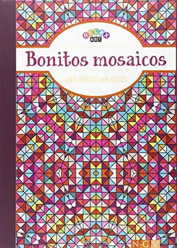 BONITOS MOSAICOS: LIBROS CREATIVOS PARA ADULTOS