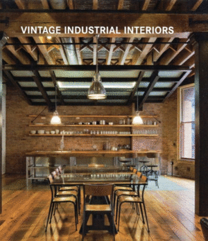 VINTAGE INDUSTRIAL INTERIORS