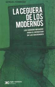LA CEGUERA DE LOS MODERNOS