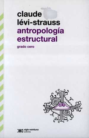 ANTROPOLOGIA ESTRUCTURAL