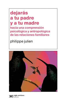 DEJARÁS A TU PADRE Y A TU MADRE