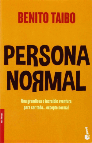 PERSONA NORMAL: UNA GRANDIOSA E INCREIBLE AVENTURA PARA SER TODO...EXCEPTO NORMA