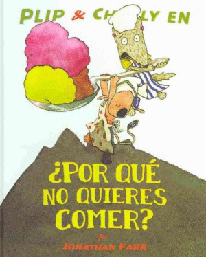 ¿POR QUE NO QUIERES COMER? - JONATHAN FARR