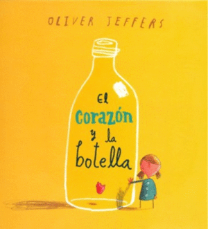 EL CORAZÓN Y LA BOTELLA