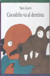 COCODRILO VA AL DENTISTA