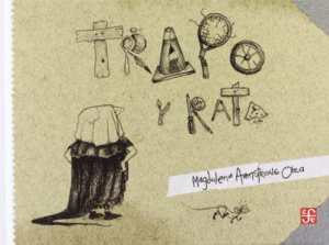 TRAPO Y RATA - MAGDALENA ARMSTRONG OLEA