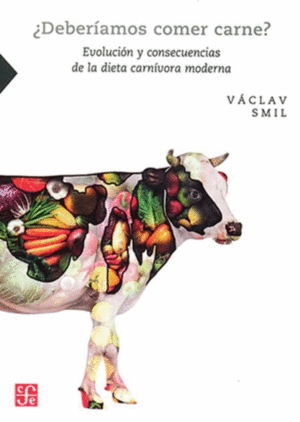 ¿DEBERIAMOS COMER CARNE?