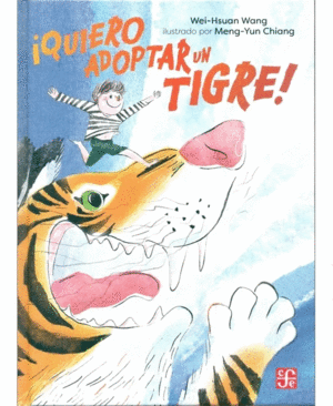 ¡QUIERO ADOPTAR UN TIGRE!