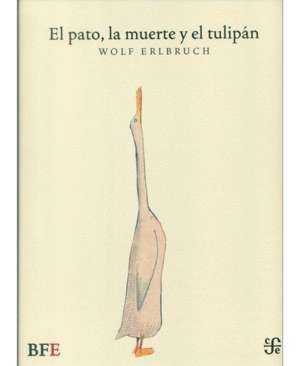 EL PATO, LA MUERTE Y EL TULIPÁN